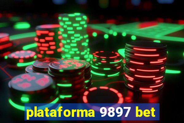 plataforma 9897 bet